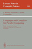 Languages and Compilers for Parallel Computing: Fourth International Workshop, Santa Clara, California, Usa, August 7-9, 1991. Proceedings