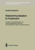 Telekommunikation in Frankreich: Die Reform Des Institutionellen Und Regulierungspolitischen Rahmens Des Französischen Telekommunikationssektors