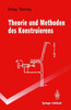 Theorie Und Methoden Des Konstruierens