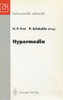 Hypermedia: Proceedings Der Internationalen Hypermedia '93 Konferenz, Zürich, 2./3. März 1993