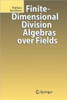 Finite-Dimensional Division Algebras Over Fields
