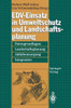 Edv-Einsatz in Umweltschutz Und Landschaftsplanung: Datengrundlagen, Landschaftsplanung, Abfallentsorgung, Integration