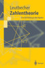 Zahlentheorie: Eine Einführung in Die Algebra