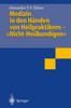 Medizin in Den HÃ¤nden Von Heilpraktikern- ""Nicht-Heilkundigen""