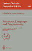 Automata, Languages and Programming: 22nd International Colloquium, Icalp 95, Szeged, Hungary, July 10 - 14, 1995. Proceedings