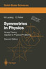Symmetries in Physics: Group Theory Applied to Physical Problems
