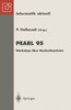 Pearl 95: Workshop Über Realzeitsysteme Fachtagung Der Gi-Fachgruppe 4.4.2 Echtzeitprogrammierung, Pearl Boppard, 30.November-1.Dezember 1995