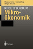 Repetitorium Mikroökonomik