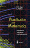 Visualization and Mathematics: Experiments, Simulations and Environments
