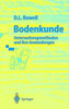 Bodenkunde: Untersuchungsmethoden Und Ihre Anwendungen