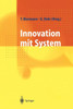 Innovation Mit System: Erneuerungsstrategien FÃ¼r MittelstÃ¤ndische Unternehmen
