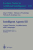 Intelligent Agents III. Agent Theories, Architectures, and Languages: Ecai'96 Workshop (Atal), Budapest, Hungary, August 12-13, 1996, Proceedings