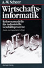 Wirtschaftsinformatik: Referenzmodelle FÃ¼r Industrielle GeschÃ¤ftsprozesse
