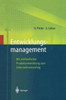 Entwicklungsmanagement: Mit Methodischer Produktentwicklung Zum Unternehmenserfolg