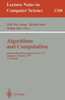 Algorithms and Computation: 8th International Symposium, Isaac'97, Singapore, December 17-19, 1997, Proceedings.