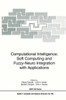 Computational Intelligence: Soft Computing and Fuzzy-Neuro Integration with Applications
