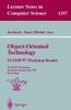 Object-Oriented Technology: Ecoop '97 Workshop Reader: Ecoop'97 Workshops JyvÃ¤skylÃ¤, Finland, June 9-13, 1997 Proceedings