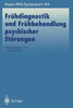 FrÃ¼hdiagnostik Und FrÃ¼hbehandlung Psychischer StÃ¶rungen