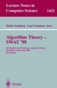 Algorithm Theory - Swat'98: 6th Scandinavian Workshop on Algorithm Theory, Stockholm, Sweden, July 8-10, 1998, Proceedings