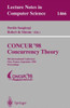 Concur '98 Concurrency Theory: 9th International Conference, Nice, France, September 8-11, 1998, Proceedings