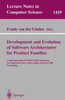 Development and Evolution of Software Architectures for Product Families: Second International Esprit Ares Workshop, Las Palmas de Gran Canaria, Spain