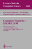 Computer Security - Esorics 98: 5th European Symposium on Research in Computer Security, Louvain-La-Neuve, Belgium, September 16-18, 1998, Proceedings