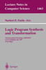 Logic Program Synthesis and Transformation: 7th International Workshop, Lopstr '97, Leuven, Belgium, July 10-12, 1997 Proceedings
