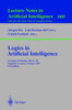 Logics in Artificial Intelligence: European Workshop, Jelia '98 Dagstuhl, Germany, October 12-15, 1998 Proceedings
