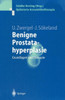 Benigne Prostatahyperplasie: Grundlagen Und Therapie