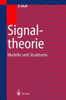 Signaltheorie: Modelle Und Strukturen