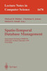Spatio-Temporal Database Management: International Workshop Stdbm'99 Edinburgh, Scotland, September 10-11, 1999 Proceedings