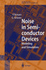 Noise in Semiconductor Devices: Modeling and Simulation