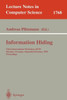 Information Hiding: Third International Workshop, Ih'99, Dresden, Germany, September 29 - October 1, 1999 Proceedings