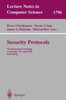 Security Protocols: 7th International Workshop Cambridge, Uk, April 19-21, 1999 Proceedings