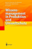 Wissensmanagement in Produktion Und Umweltschutz