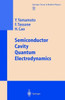 Semiconductor Cavity Quantum Electrodynamics