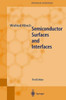 Semiconductor Surfaces and Interfaces