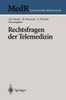 Rechtsfragen Der Telemedizin