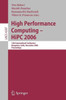 High Performance Computing - HIPC 2006: 13th International Conference Bangalore, India, December 18-21, 2006, Proceedings