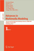 Advances in Multimedia Modeling: 13th International Multimedia Modeling Conference, MMM 2007, Singapore, January 9-12, 2007, Proceedings, Part I