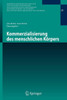 Kommerzialisierung Des Menschlichen Körpers