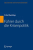 Führer Durch Die Krisenpolitik