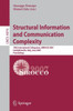 Structural Information and Communication Complexity: 14th International Colloquium, SIROCCO 2007