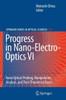 Progress in Nano-Electro-Optics VI: Nano-Optical Probing, Manipulation, Analysis, and Their Theoretical Bases