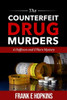 The Counterfeit Drug Murders