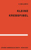 Kleine Krebsfibel: Für Ärzte Und Studierende Der Medizin