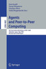 Agents and Peer-To-Peer Computing: 5th International Workshop, AP2PC 2006, Hakodate, Japan, May 9, 2006, Revised and Invited Papers