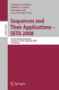 Sequences and Their Applications - Seta 2008: 5th International Conference Lexington, Ky, Usa, September 14-18, 2008, Proceedings
