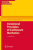 Variational Principles of Continuum Mechanics: I. Fundamentals