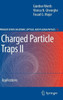 Charged Particle Traps II: Applications
